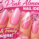 Pink Almond Nail Ideas