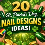 St. Patrick’s Day Nail Designs